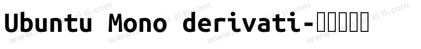 Ubuntu Mono derivati字体转换